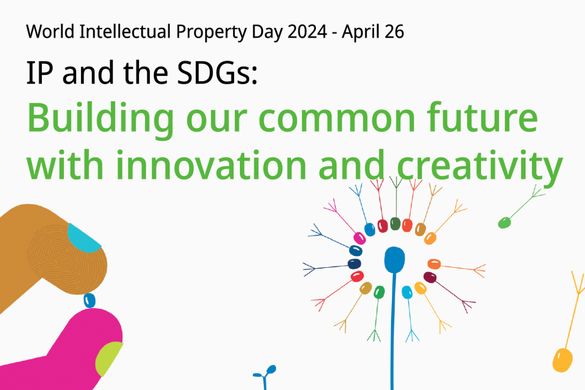 World IP Day Building our common future with innovation and creativity